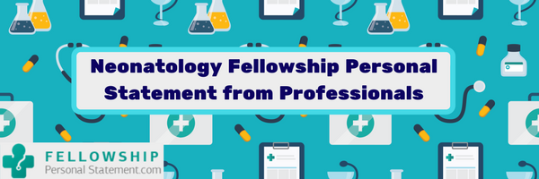 neonatology fellowship personal statement sample