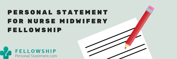 tips for writing a midwifery personal statement